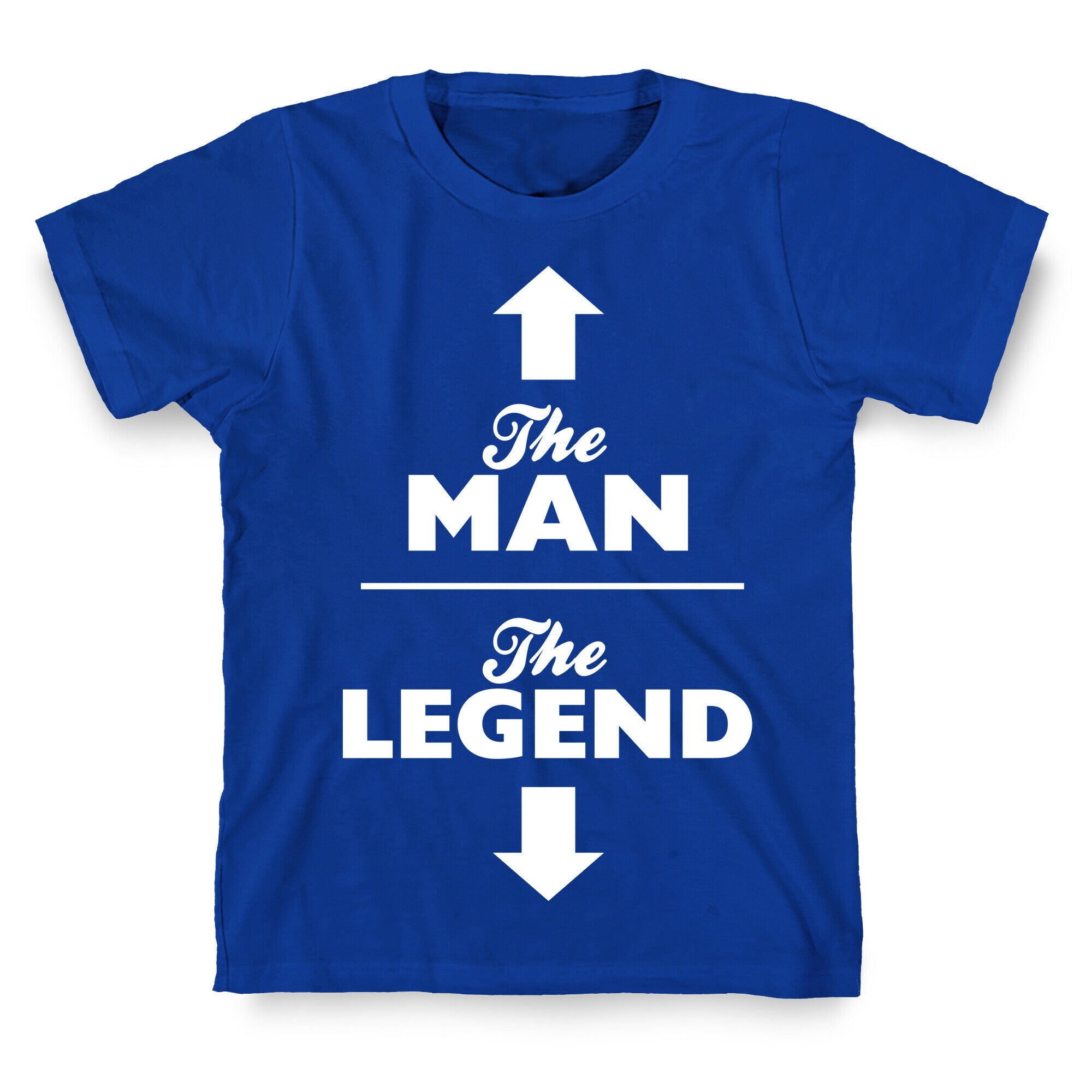The Man, The Legend T-Shirt